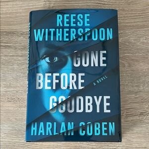 'Gone Before Goodbye' Hardcover Novel by Reese Witherspoon / Harlan Coben
